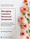 Managing Common Menstrual Symptoms Guidebook - eBook Digital Download (PDF)